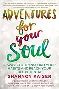 E-Book (epub) Adventures for Your Soul von Shannon Kaiser