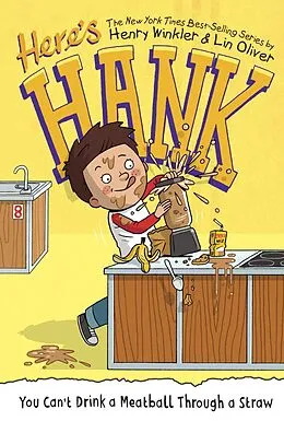 E-Book (epub) You Can't Drink a Meatball Through a Straw #7 von Henry Winkler, Lin Oliver