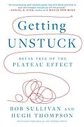 E-Book (epub) Getting Unstuck von Hugh Thompson, Bob Sullivan