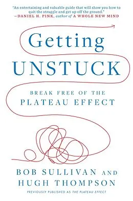 E-Book (epub) Getting Unstuck von Hugh Thompson, Bob Sullivan