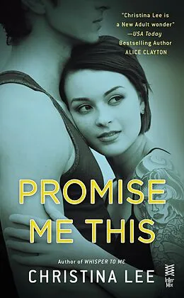 E-Book (epub) Promise Me This von Christina Lee