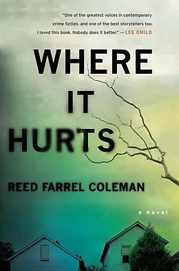 E-Book (epub) Where It Hurts von Reed Farrel Coleman