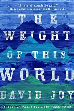 E-Book (epub) The Weight of This World von David Joy