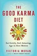 E-Book (epub) The Good Karma Diet von Victoria Moran