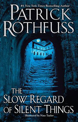 E-Book (epub) The Slow Regard of Silent Things von Patrick Rothfuss