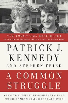 E-Book (epub) A Common Struggle von Patrick J. Kennedy, Stephen Fried