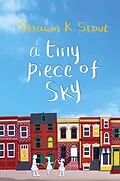 E-Book (epub) A Tiny Piece of Sky von Shawn K. Stout