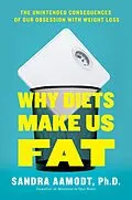 E-Book (epub) Why Diets Make Us Fat von Sandra Aamodt