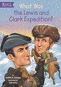 E-Book (epub) What Was the Lewis and Clark Expedition? von Judith St. George, Who Hq