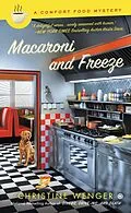 ePUB Macaroni and Freeze von Christine Wenger