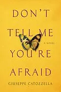 E-Book (epub) Don't Tell Me You're Afraid von Giuseppe Catozzella