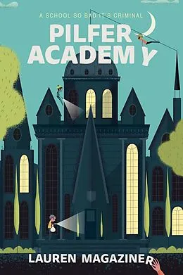 E-Book (epub) Pilfer Academy von Lauren Magaziner