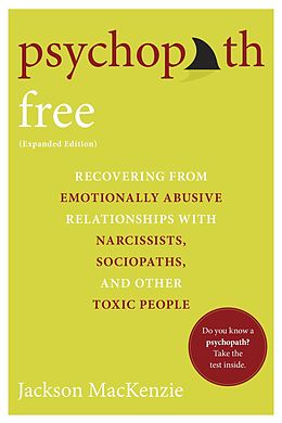 eBook (epub) Psychopath Free (Expanded Edition) de Jackson Mackenzie