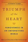 E-Book (epub) Triumph of the Heart von Megan Feldman Bettencourt