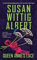 E-Book (epub) Queen Anne's Lace von Susan Wittig Albert