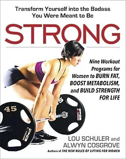 E-Book (epub) Strong von Lou Schuler, Alwyn Cosgrove