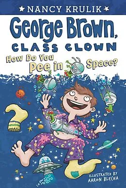 E-Book (epub) How Do You Pee in Space? #13 von Nancy Krulik
