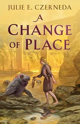 E-Book (epub) A Change of Place von Julie E. Czerneda