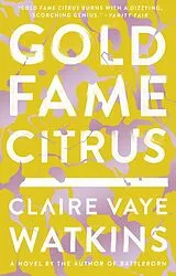 E-Book (epub) Gold Fame Citrus von Claire Vaye Watkins
