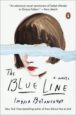 E-Book (epub) The Blue Line von Ingrid Betancourt
