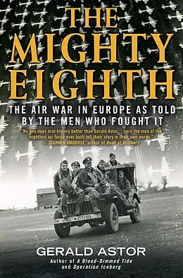 E-Book (epub) The Mighty Eighth von Gerald Astor
