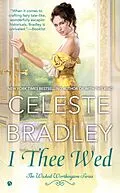E-Book (epub) I Thee Wed von Celeste Bradley