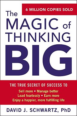 eBook (epub) The Magic of Thinking Big de David J Schwartz