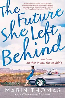 E-Book (epub) The Future She Left Behind von Marin Thomas