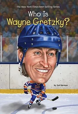 ePUB Who Is Wayne Gretzky? von Gail Herman, Who Hq