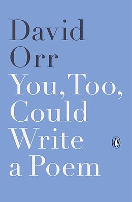 E-Book (epub) You, Too, Could Write a Poem von David Orr
