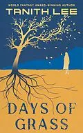 ePUB Days of Grass von Tanith Lee