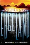 E-Book (epub) Edgeland von Jake Halpern, Peter Kujawinski