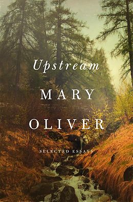 eBook (epub) Upstream de Mary Oliver