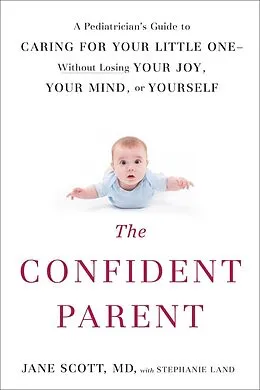 E-Book (epub) The Confident Parent von Jane Scott, Stephanie Land