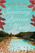 E-Book (epub) Swimming Between Worlds von Elaine Neil Orr