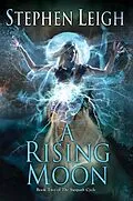 ePUB A Rising Moon von Stephen Leigh