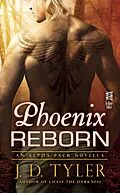 E-Book (epub) Phoenix Reborn von J. D. Tyler