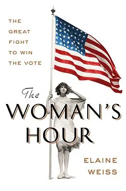 E-Book (epub) The Woman's Hour von Elaine Weiss