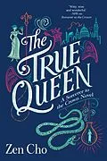 E-Book (epub) The True Queen von Zen Cho