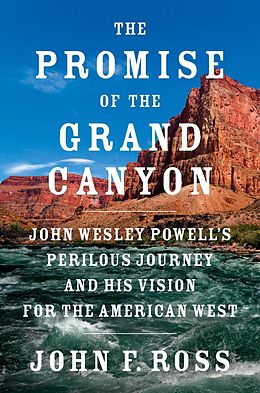 eBook (epub) The Promise of the Grand Canyon de John F. Ross