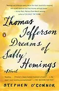 E-Book (epub) Thomas Jefferson Dreams of Sally Hemings von Stephen O'Connor