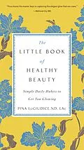 E-Book (epub) The Little Book of Healthy Beauty von Pina Logiudice