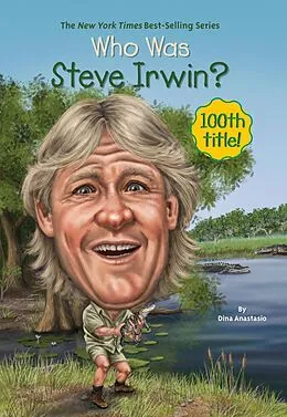 E-Book (epub) Who Was Steve Irwin? von Dina Anastasio, Who Hq