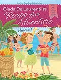 E-Book (epub) Hawaii! #6 von Giada De Laurentiis, Brandi Dougherty