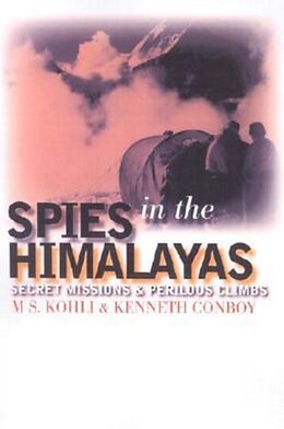 Fester Einband Spies in the Himalayas von M.S. Kohli, Kenneth Conboy