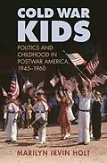 E-Book (epub) Cold War Kids von Marilyn Irvin Holt