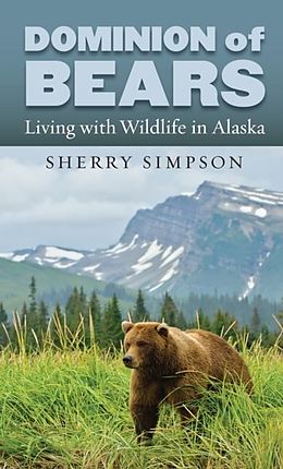 eBook (epub) Dominion of Bears de Sherry Simpson