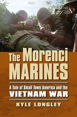 E-Book (epub) Morenci Marines von Kyle Longley