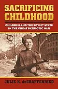 E-Book (epub) Sacrificing Childhood von Julie K. Degraffenried