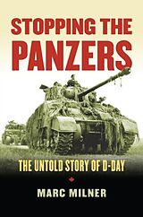 E-Book (epub) Stopping the Panzers von Marc Milner